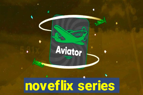 noveflix series